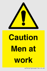 Caution Men at work